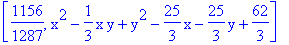 [1156/1287, x^2-1/3*x*y+y^2-25/3*x-25/3*y+62/3]